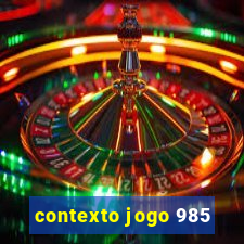 contexto jogo 985